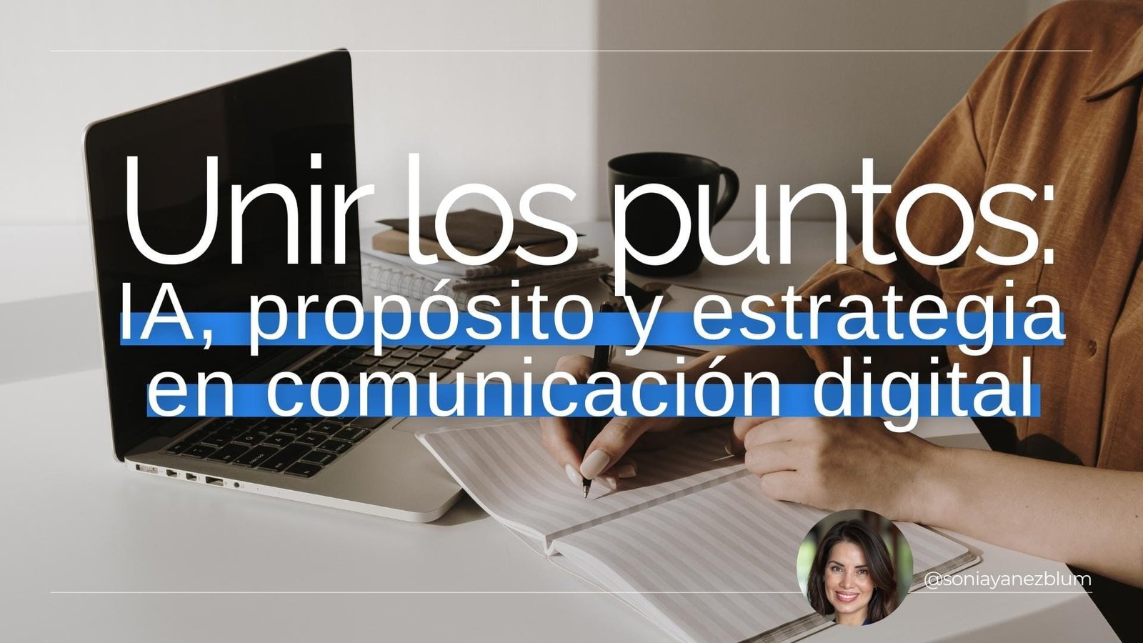 Cómo la IA transformó mi carrera en comunicación: estrategia, propósito y ecosistema educativo