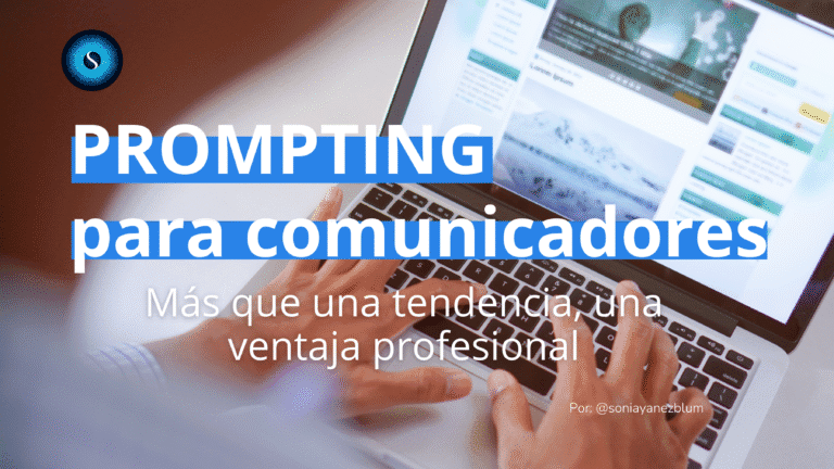 Prompting para Comunicadores: La habilidad clave para el nuevo periodismo y las Relaciones Públicas